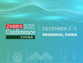 Zabbix Conference China 2022